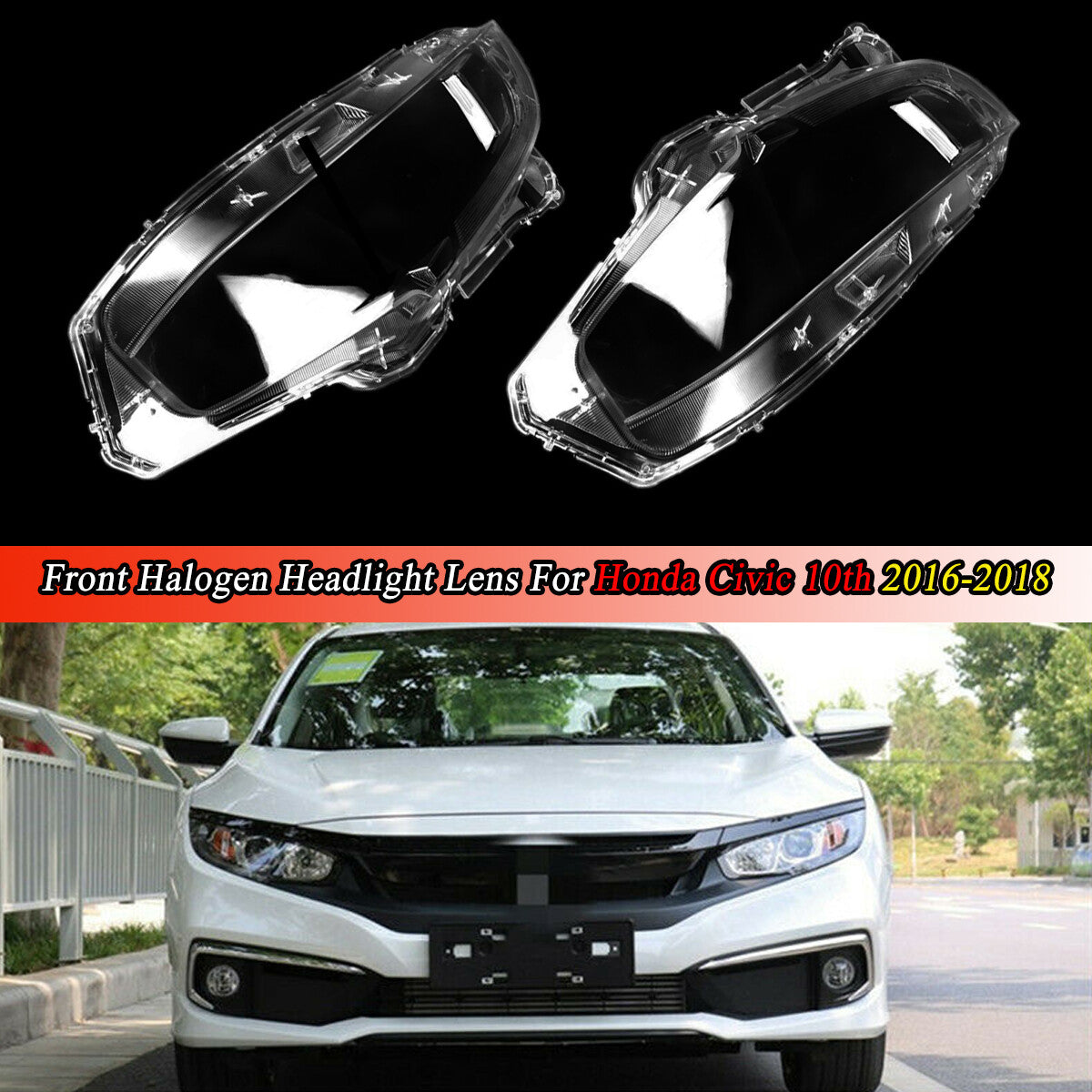 A pair of halogen headlight lens covers for Honda for Civic 2016, 2017, and 2018 models.