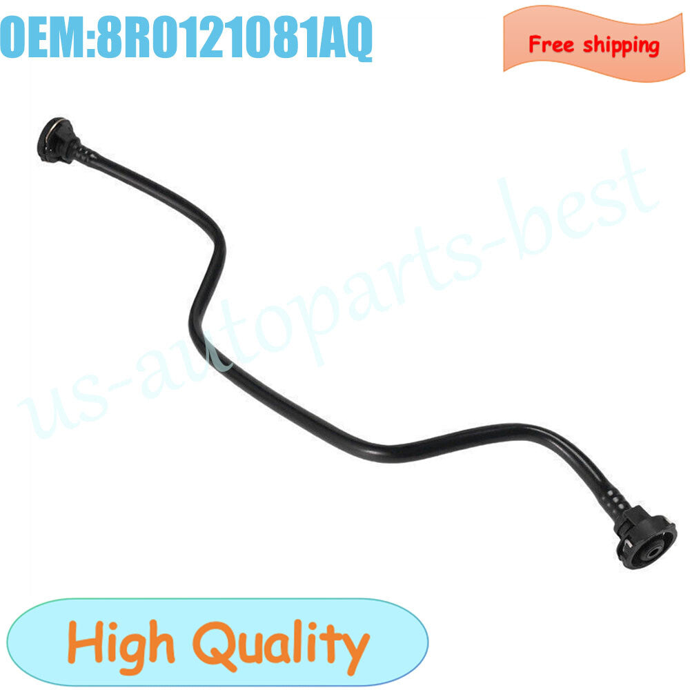 Front Reservoir Radiator Hose Pipe for AUDI Q5 2013-2017 2.0 3.0 8R0121081AQ