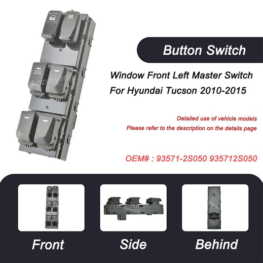 Window Front Left Master Switch Fit for Hyundai for Tucson 2010 - 2015 93571-2S050
