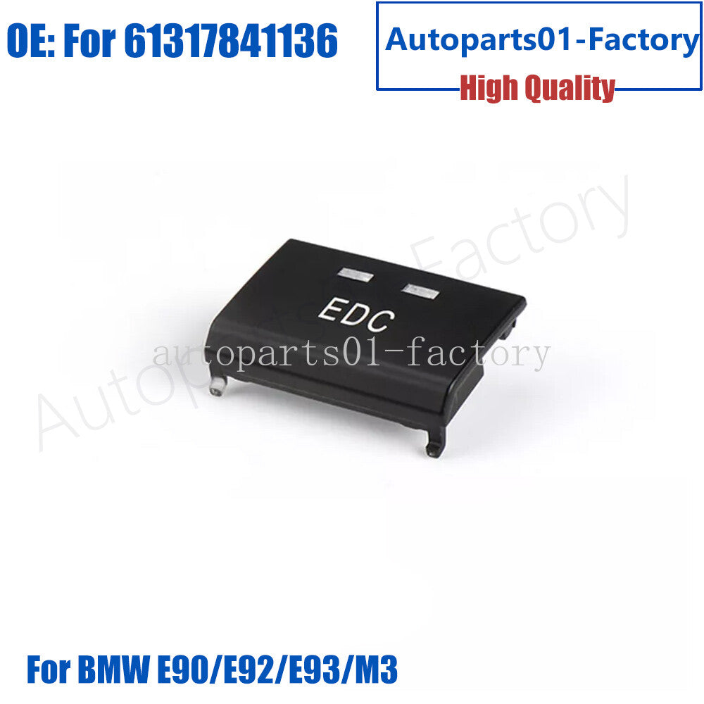1PCS Center Console Switch Button EDC Cap for BMW E90/E92/E93/M3 61317841136