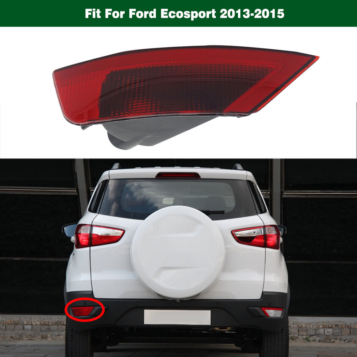 1Pcs Rear Bumper Fog Light Reflector Lamp Left Side Fit for Ford Ecosport 2013