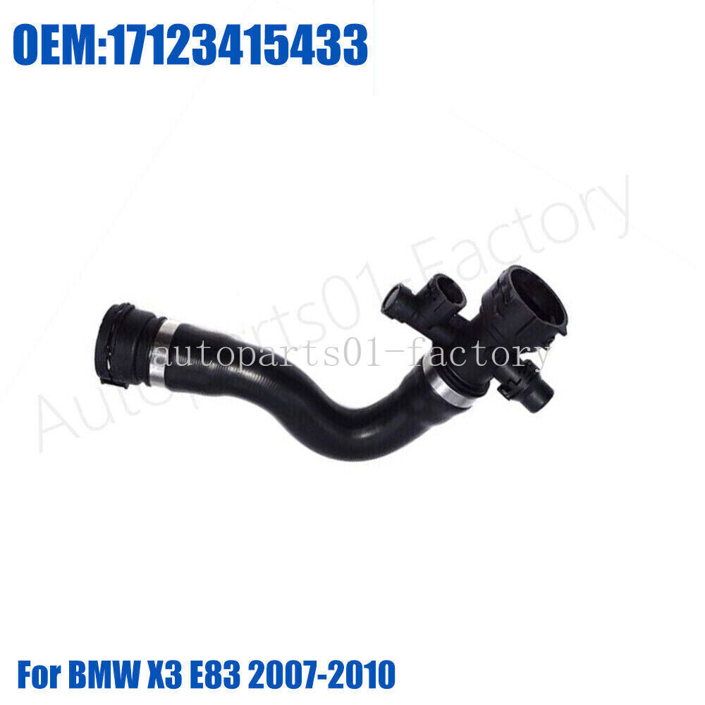 17123415433 Upper Water Return Radiator Cooling Hose for BMW X3 E83 2007-2010
