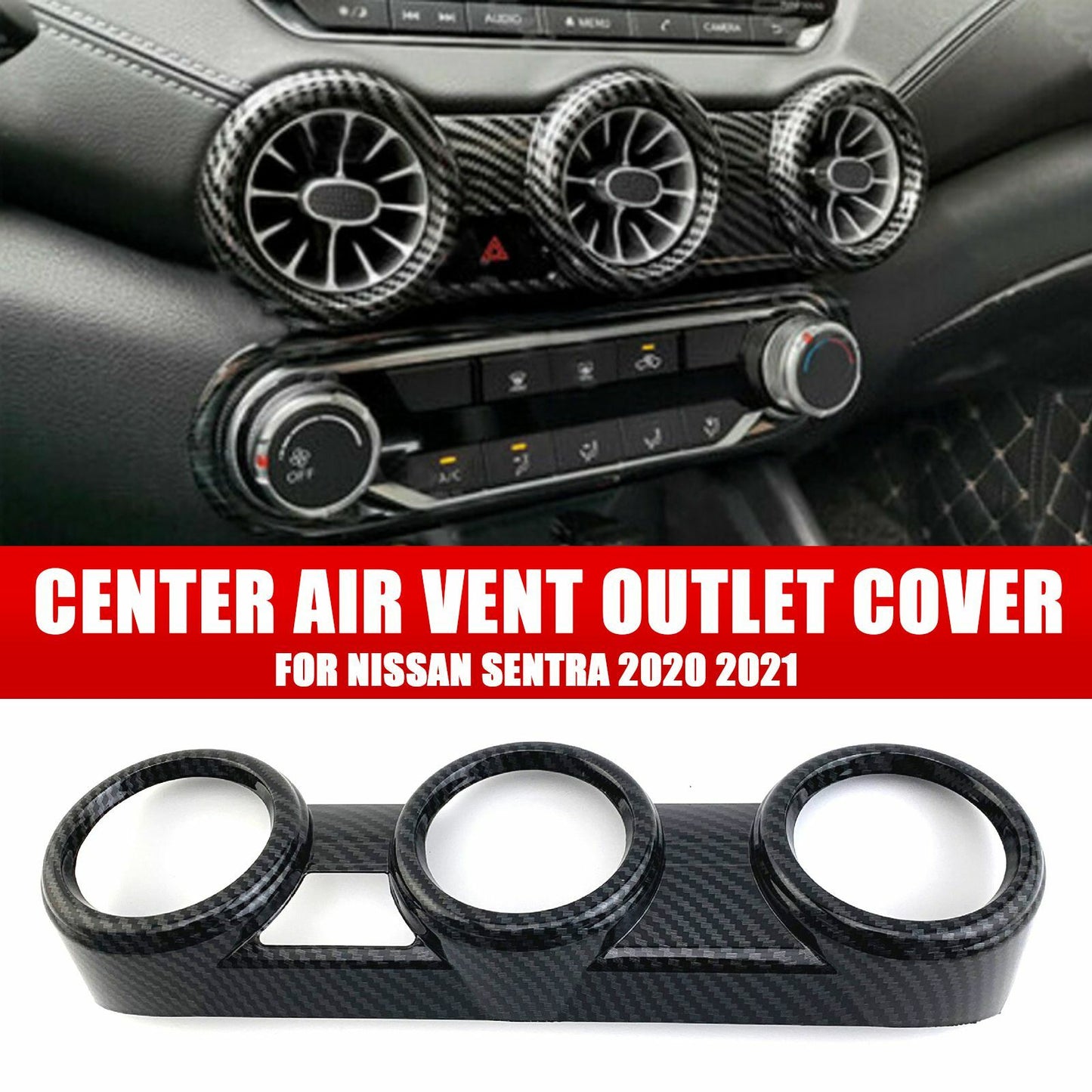 Carbon fiber interior center vent socket cover trim for Nissan Sentra 2020 and 2021 models.