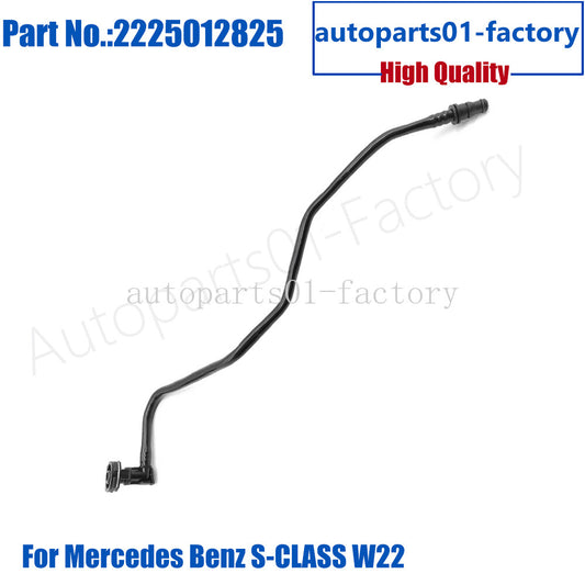 2225012825 New Coolant Tank Hose Line for Mercedes-Benz S-CLASS W22