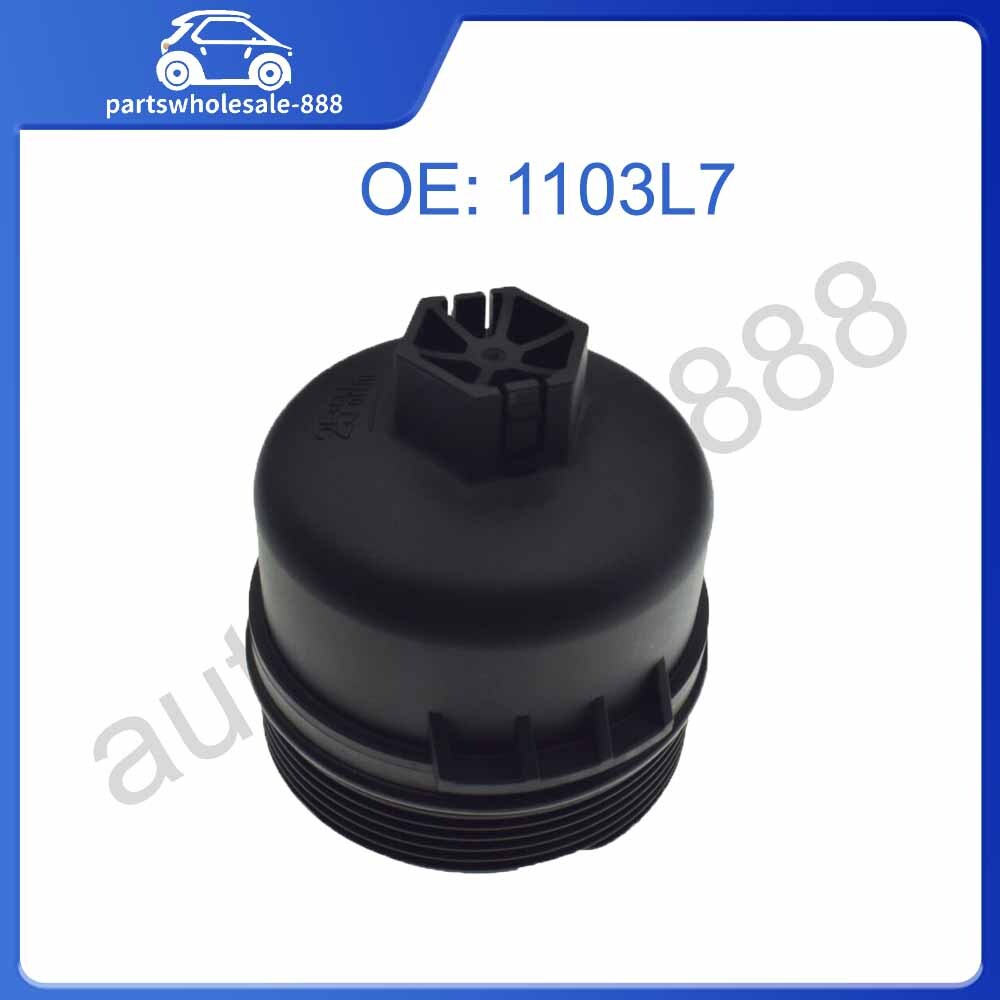 1103L7 Oil Filter Housing Cover Cap for Peugeot 206 207 208 308 508 5008 Partner