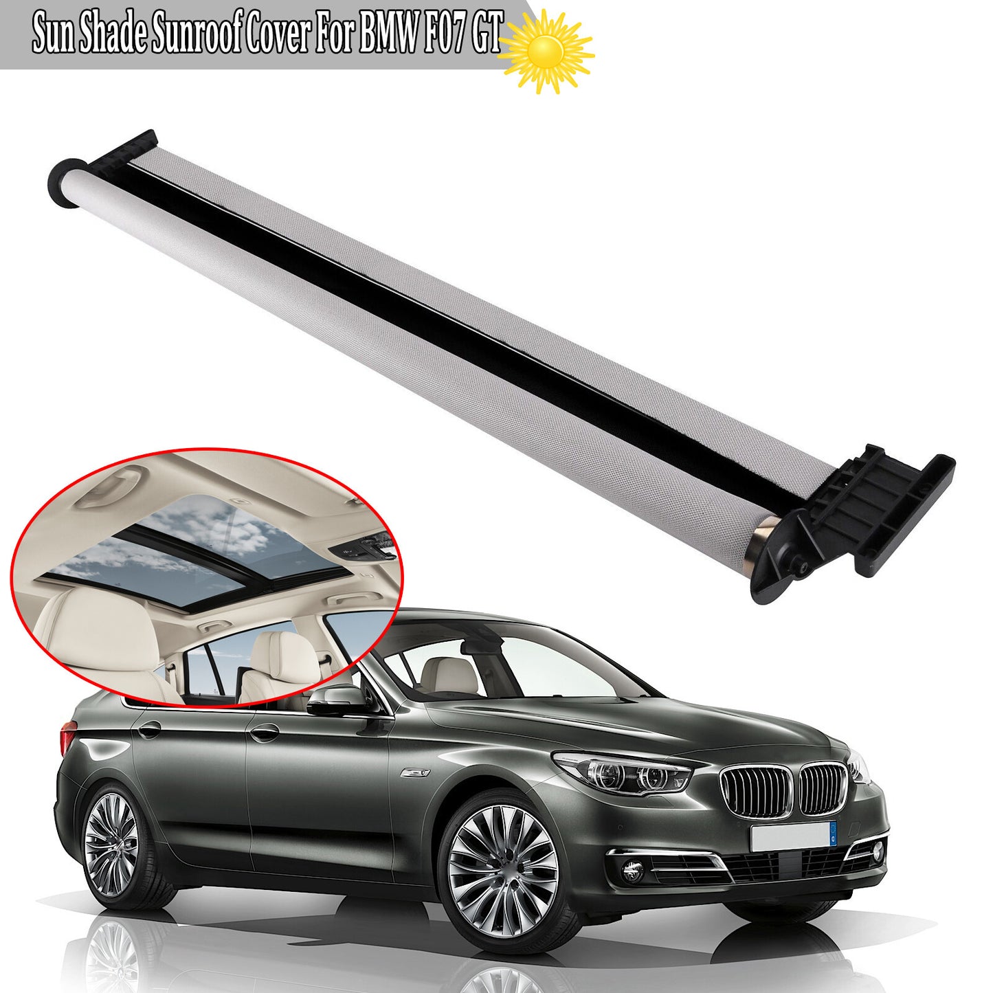 SunShade sunroof curtain cover for BMW F07 GT5 528i 535i 550i GT 54107237591-3