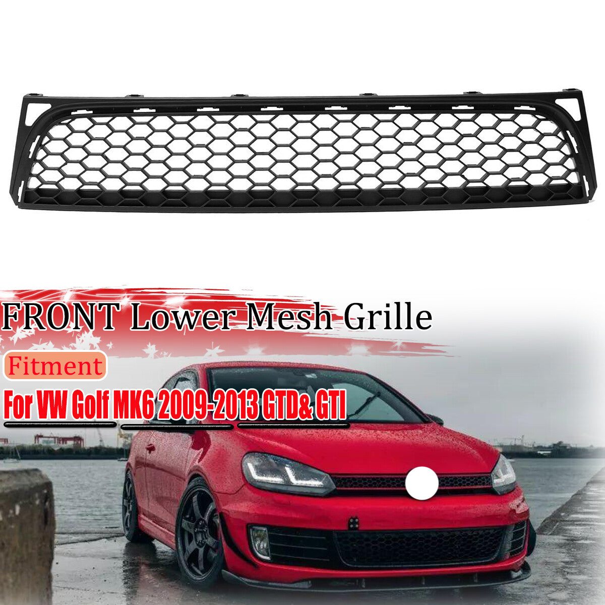The lower center grille with a honeycomb mesh design is suitable for the for Volkswagen for Golf GTI MK6 2009 - 2013 Sport.