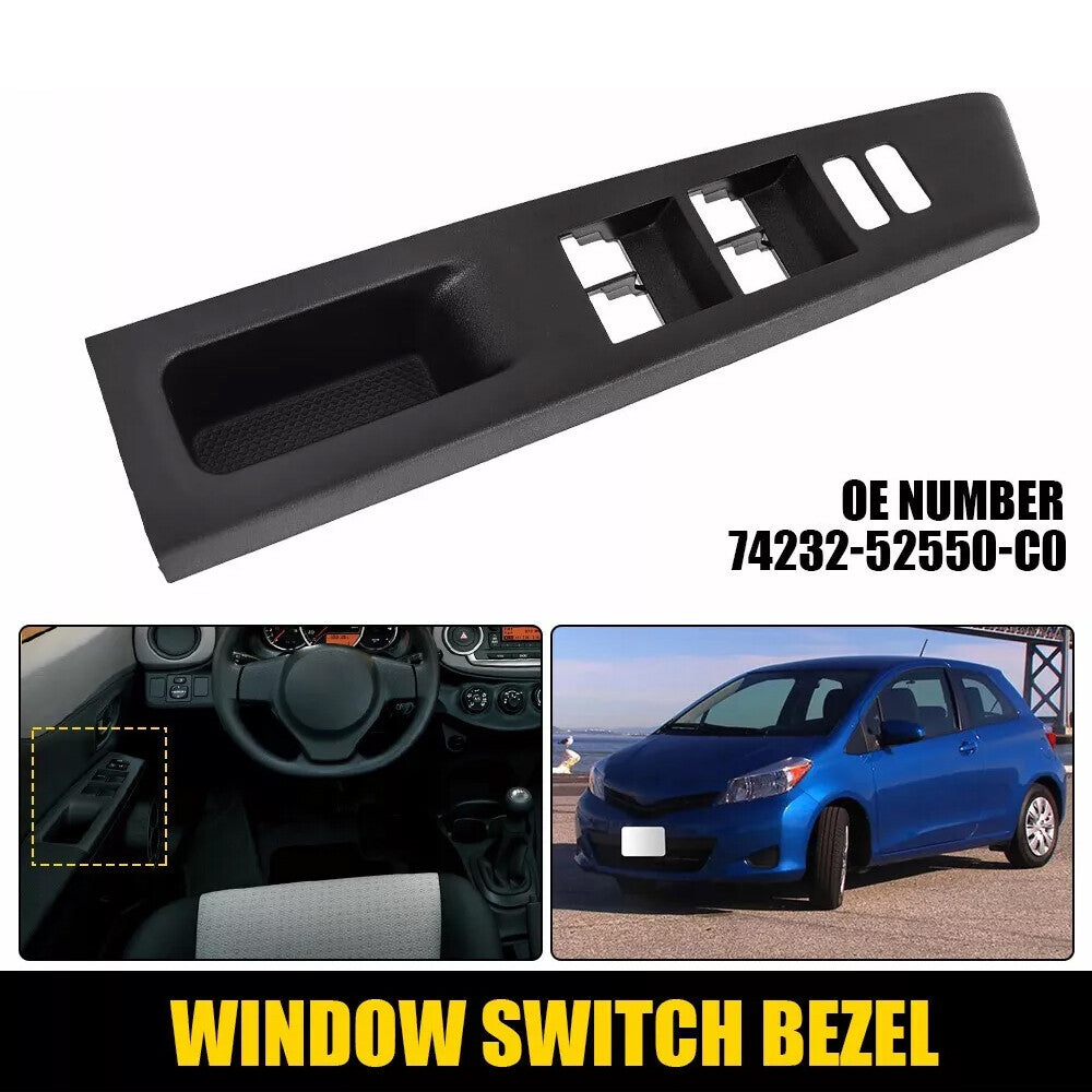 Left Driver Door Window Switch Bezel Trim Panel Cover for Toyota Yaris 2012-2014