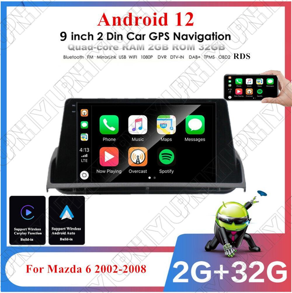 For 2002-2008 for Mazda 6 Carpaly 2+32GB Stereo Radio GPS Head Unit WIFI 9 Android