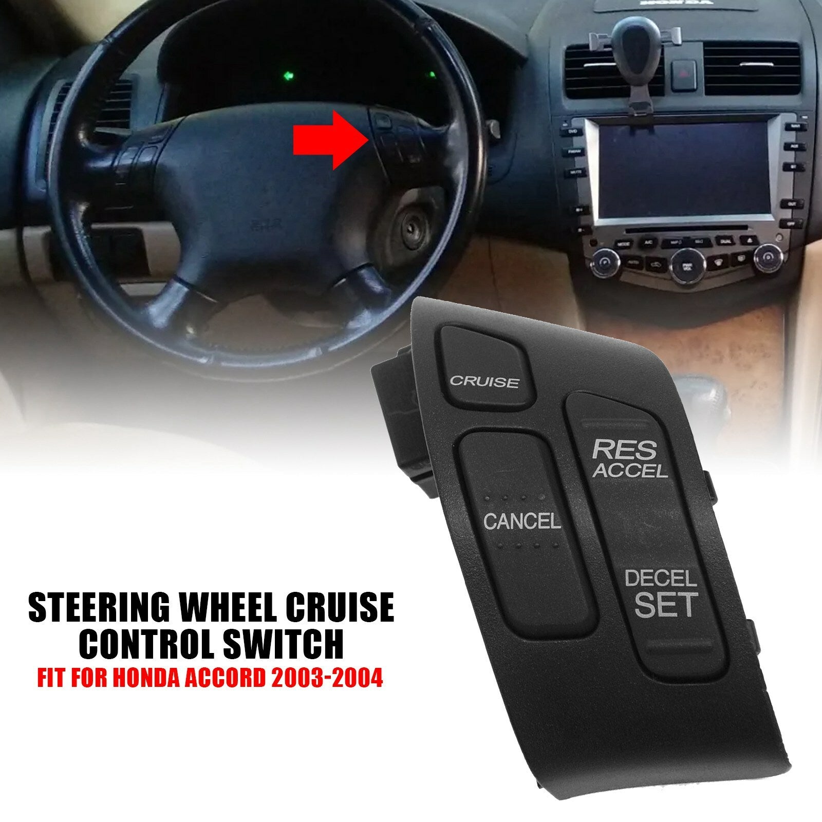fit for Honda Accord 2003-2004 Car Steering Wheel Cruise Control Switch Button AT