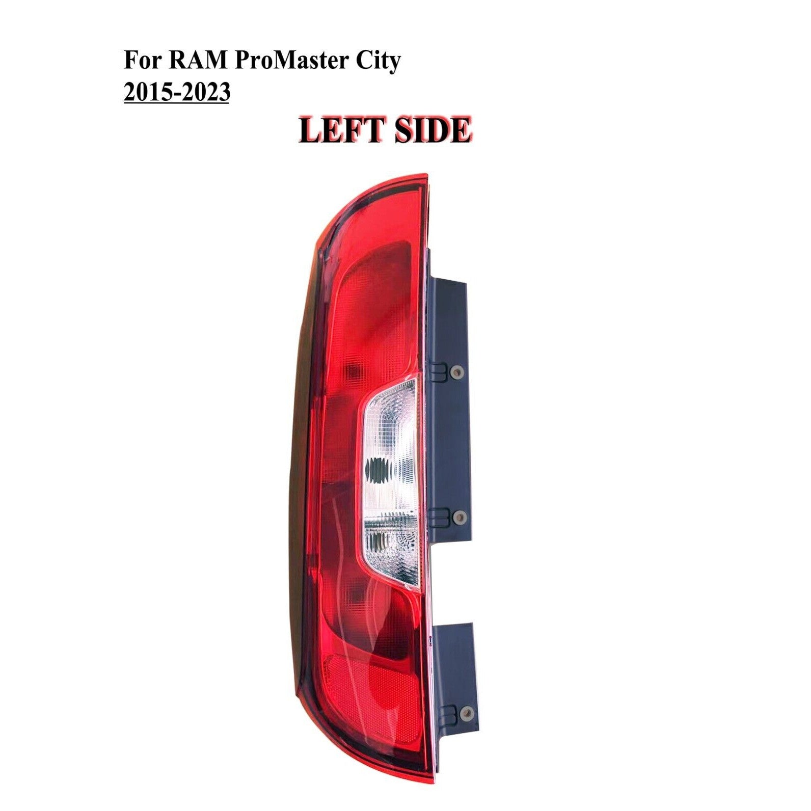 Driver Tail Light Rear Lamp Left Side for RAM Promaster City 2015-2023