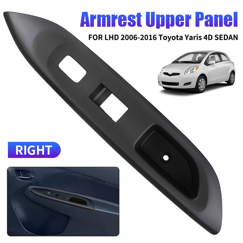 Front Right Power Window Switch Bezel Trim fit for Toyota Yaris 4D Sedean 2006-2016