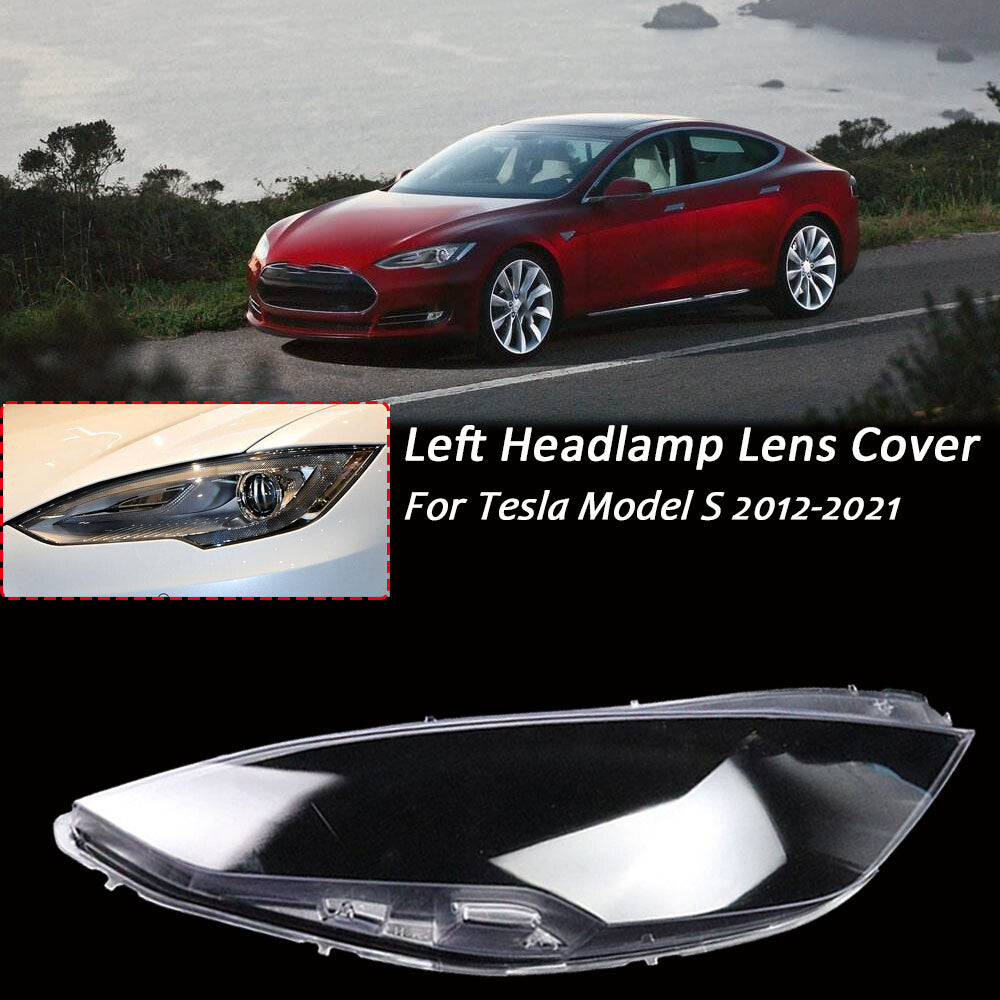 Transparent cap for left front headlight lens cover, suitable for Tesla for Model S 2012-21