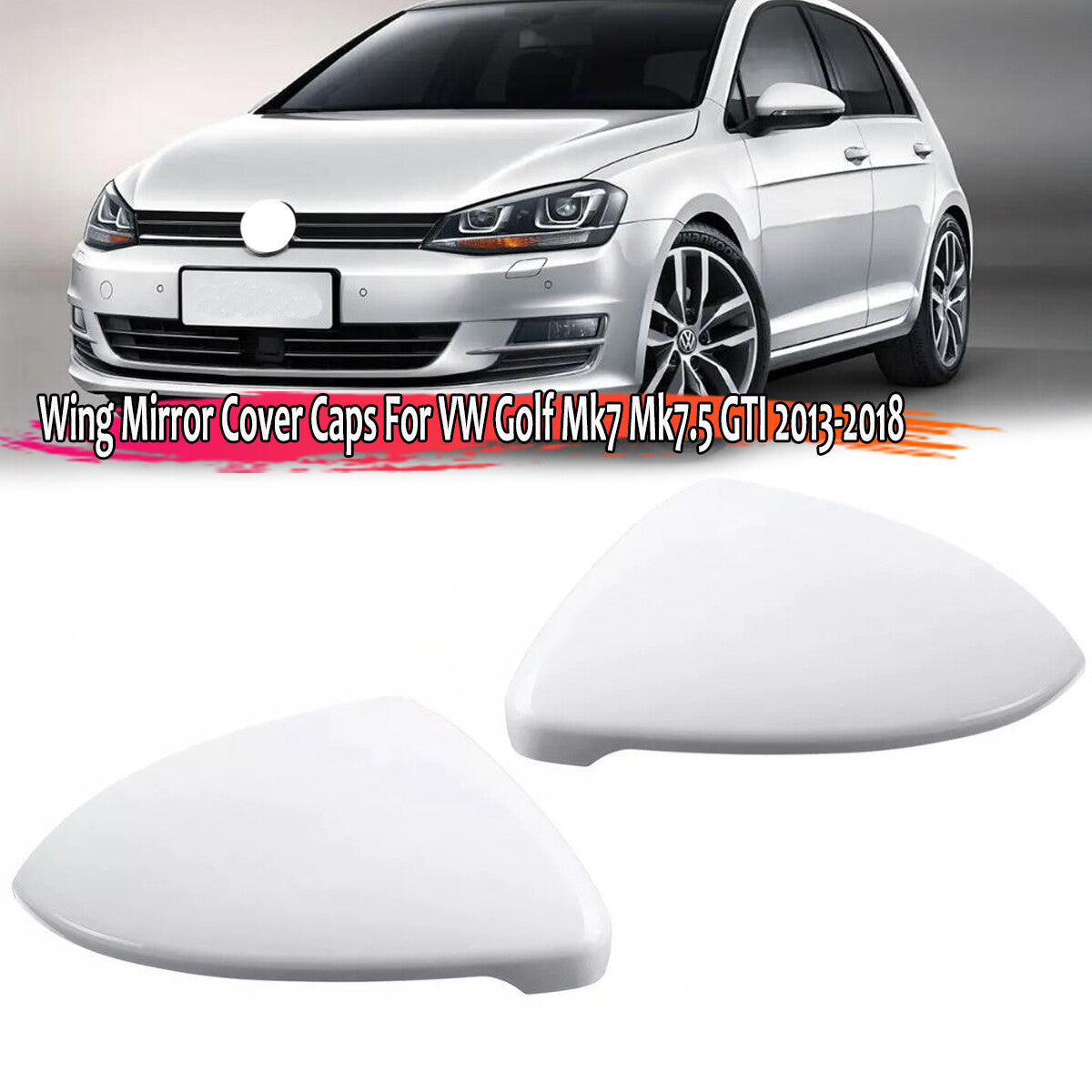 Two white wing door mirror cover housings for Volkswagen for Golf MK7 Mk7.5 GTI (2013-2018).