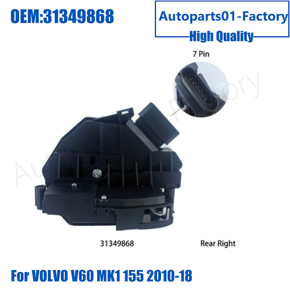 31349868 Rear Right Side Door Lock Actuator for Volvo V60 S60 2010-2018 7 PINS
