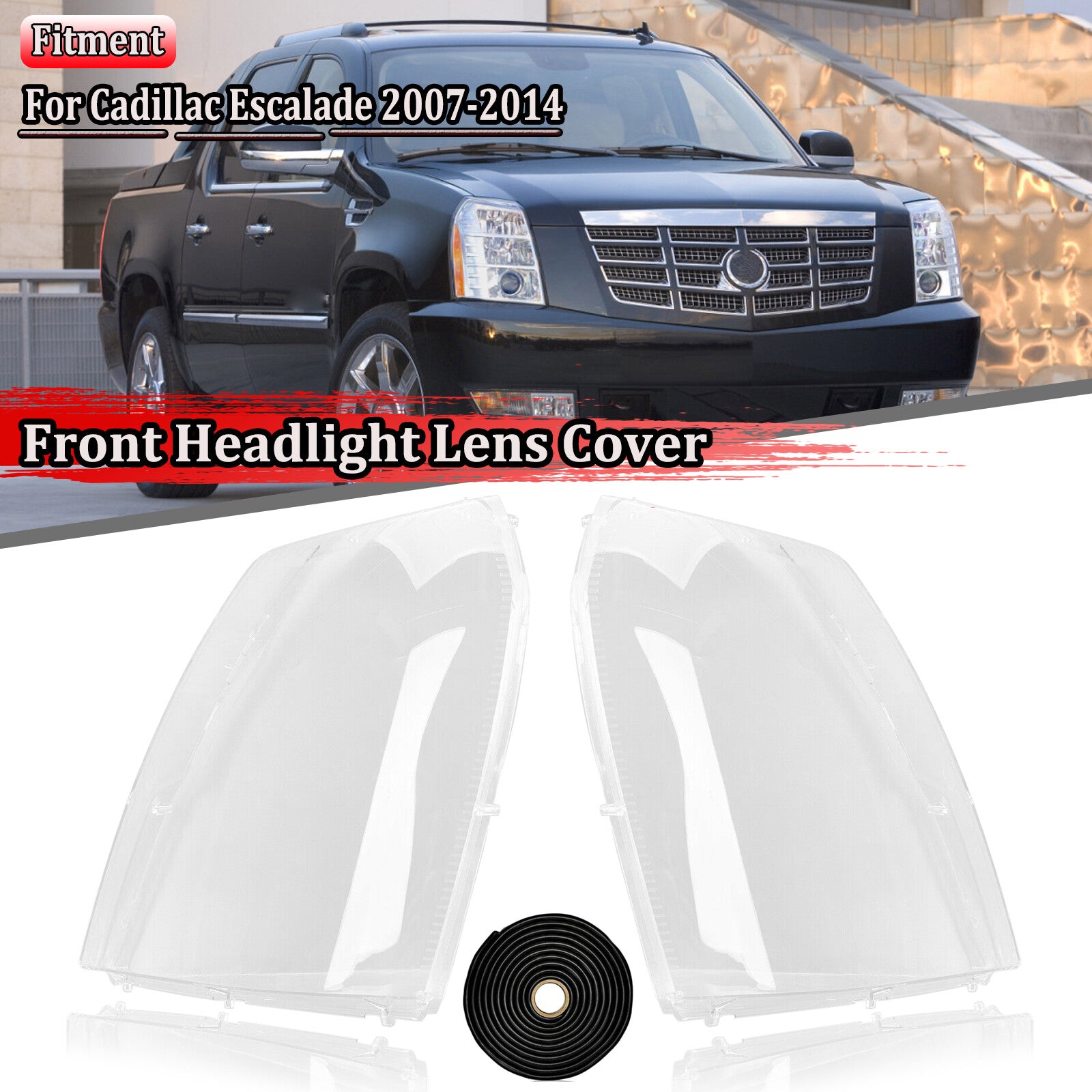 L + R headlight lens cap + sealant for Cadillac for Escalade 2007 - 2014