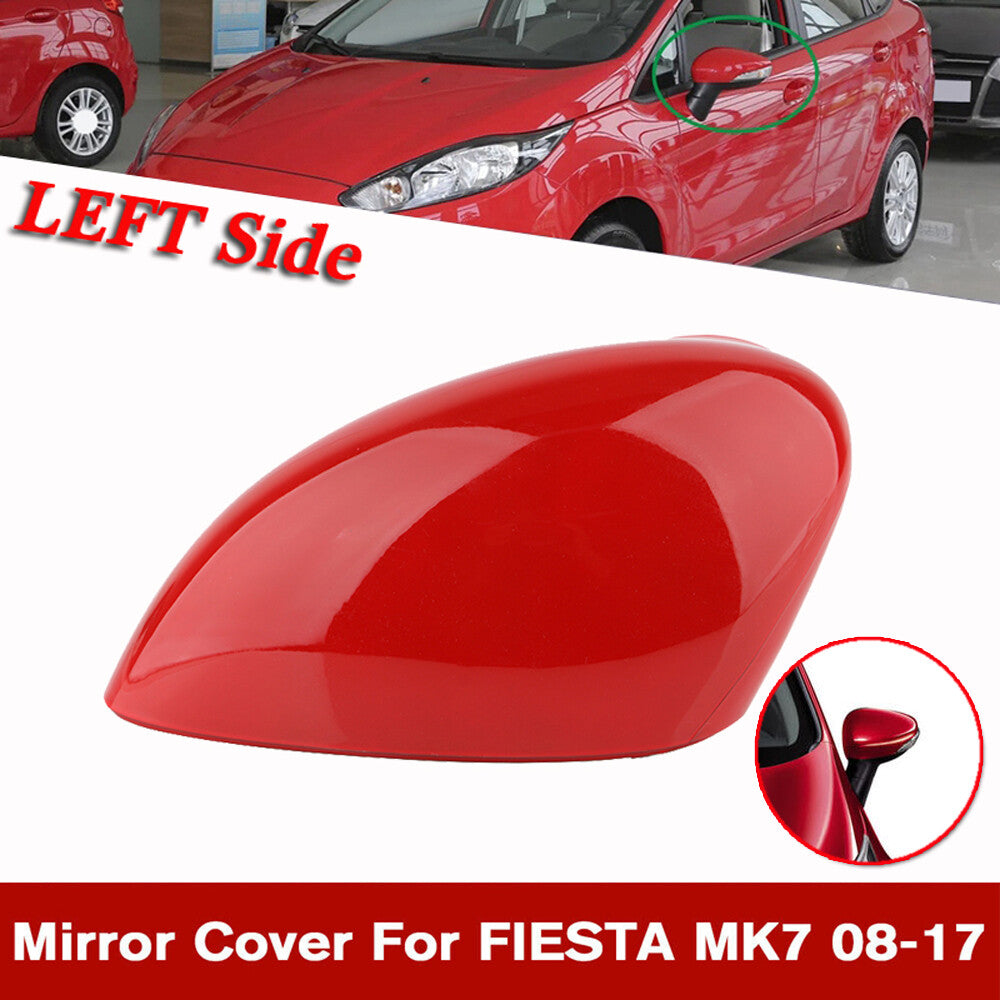 LEFT Rear view Wing Door Mirror Cover Front for Ford Fiesta MK7 08-17 Glossy Red
