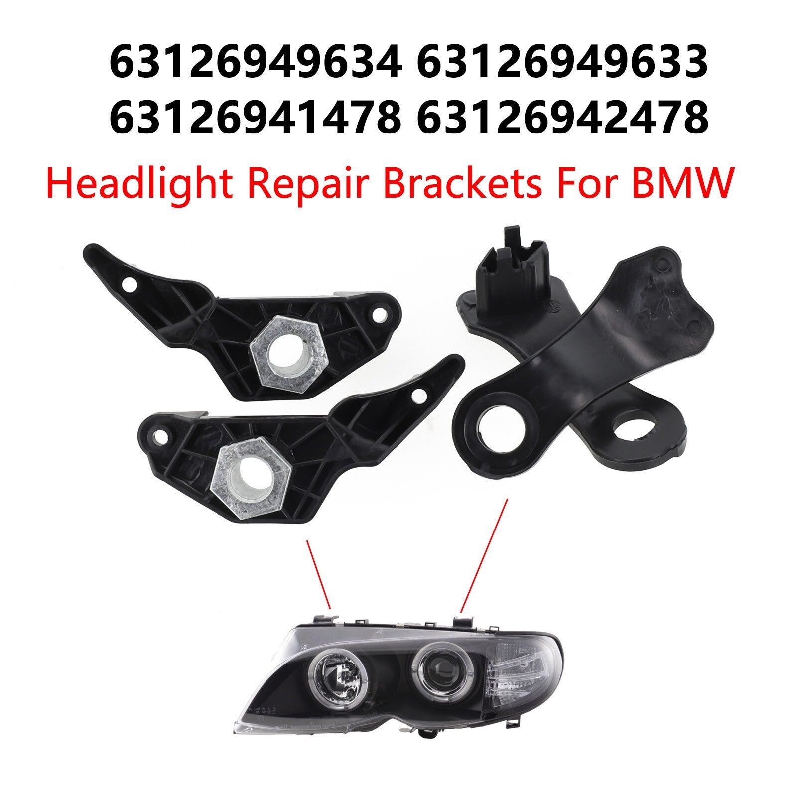 Headlight brackets 6346942478 (right) 6346949633 (left) 6396949634 (right)