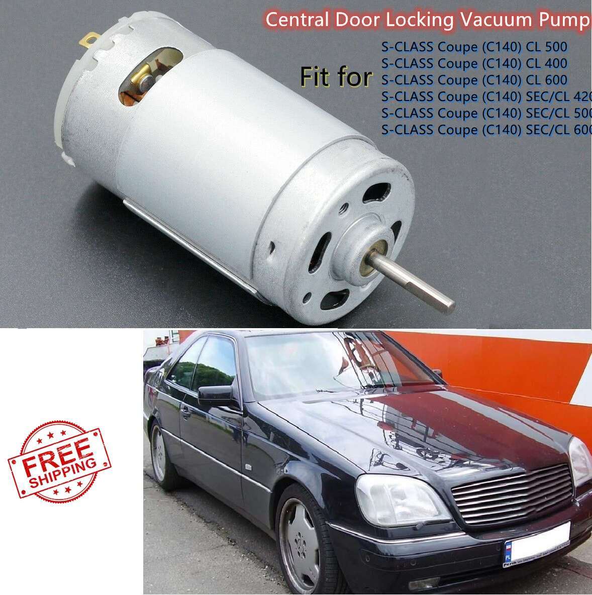 The electric suction pump motor is suitable for Mercedes C140 Coupe CL500 CL420 CL600 models (92~99).