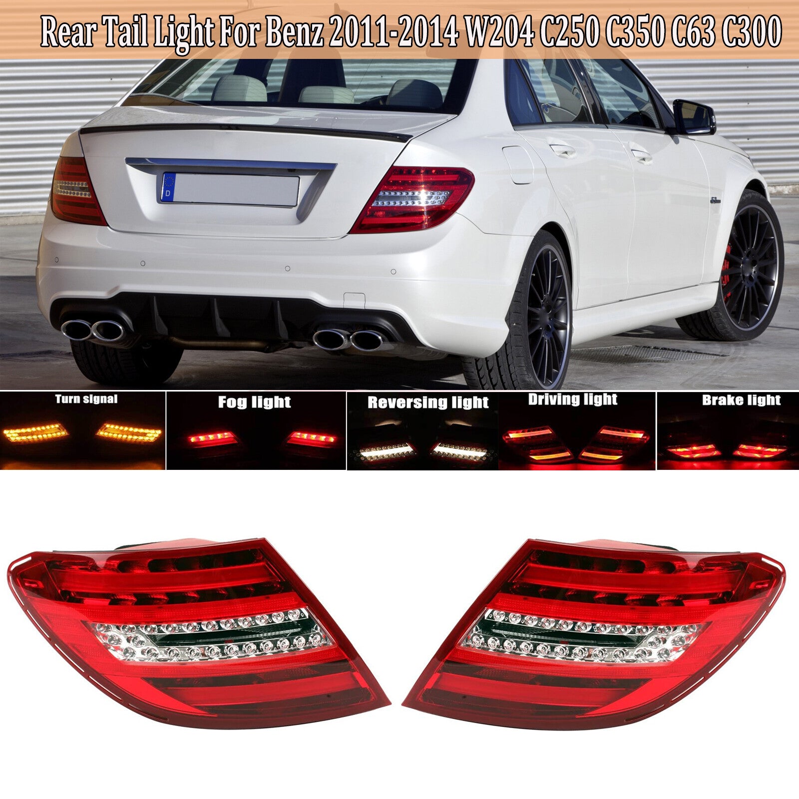 2-piece rear LED brake taillights, 12V, suitable for 2011-2014 for Mercedes-Benz W204, C250, C300, C350